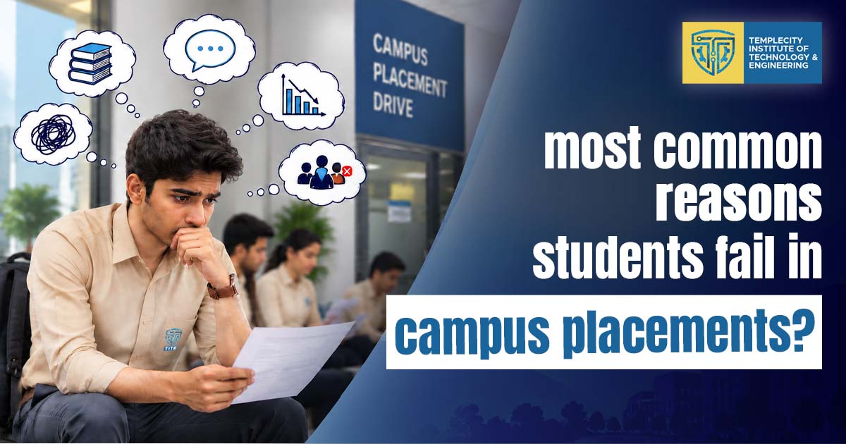 What are the most common reasons students fail campus placements?